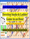 Develop Snake & Ladder Game in an Hour (Complete Guide with Code & Design) (eBook, ePUB) Develop Snake & Ladder Game in an Hour (Complete Guide with Code & Design) (eBook, ePUB)