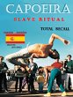 Capoeira $lave Ritual - Edición en... - Bild 1