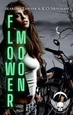 Flower Moon (Blood Moon Riders MC: NOMAD, #3) (eBook, ePUB) Flower Moon (Blood Moon Riders MC: NOMAD, #3) (eBook, ePUB)