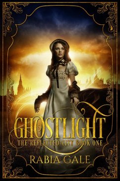 Cover Ghostlight (The Reflected City, #1) (eBook, ePUB)