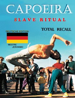 Cover Capoeira $lave Ritual - Deutsch Edition Total Recall (eBook, ePUB)