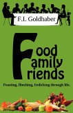 Food ¿ Family ¿ Friends (eBook, ePUB) Food ¿ Family ¿ Friends (eBook, ePUB)