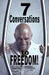 7 Conversations to Freedom! (eBook,... - Bild 1