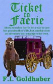 Ticket to Faerie (eBook, ePUB)