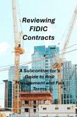 Reviewing FIDIC Contracts (eBook, ePUB) Reviewing FIDIC Contracts (eBook, ePUB)