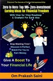 Zero to Hero : Top 180+ Zero-Investment Earning Ideas for Financial Freedom (eBook, ePUB)