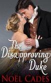 The Disapproving Duke (eBook, ePUB)