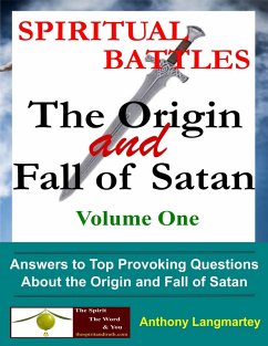 Cover Spiritual Battles: The Origin and Fall of Satan (Book 1) (eBook, ePUB)