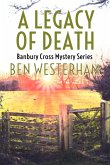 A Legacy of Death (The Banbury Cross Murder Mysteries, #4) (eBook, ePUB)