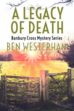 Cover A Legacy of Death (The Banbury Cross Murder Mysteries, #4) (eBook, ePUB)