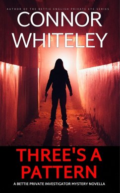 Cover Three's A Pattern: A Bettie Private Investigator Mystery Novella (The Bettie English Private Eye Mysteries, #22) (eBook, ePUB)