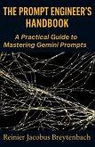 The Prompt Engineer's Handbook (eBook, ePUB)