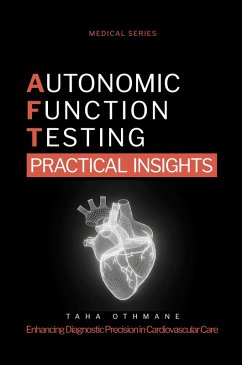 Autonomic Function Testing: Practical Insights (Medical Series) (eBook, ePUB) - Othmane, Taha