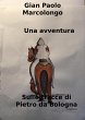 Una avventura - sulle tracce di Pietro... - Bild 1