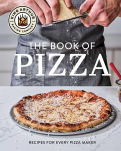 King Arthur Baking Company's Book of Pizza (eBook, ePUB) Cover King Arthur Baking Company's Book of Pizza (eBook, ePUB)