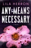 Any Means Necessary (eBook, ePUB)