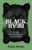 Black Bear (eBook, ePUB)