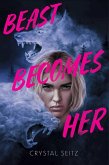 Beast Becomes Her (eBook, ePUB)