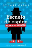 Escuela de espías Servicio Secreto (Spy School Secret Service) (eBook, ePUB) Escuela de espías Servicio Secreto (Spy School Secret Service) (eBook, ePUB)