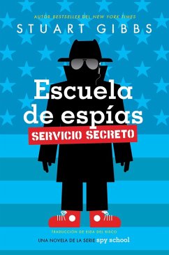 Cover Escuela de espías Servicio Secreto (Spy School Secret Service) (eBook, ePUB)