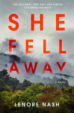 She Fell Away (eBook, ePUB) - Nash, Lenore