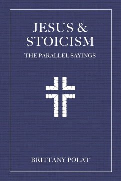 Jesus and Stoicism (eBook, ePUB) - Polat, Brittany