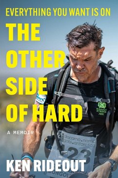 Everything You Want Is on the Other Side of Hard (eBook, ePUB) - Rideout, Ken