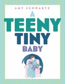 A Teeny Tiny Baby (eBook, ePUB) A Teeny Tiny Baby (eBook, ePUB)