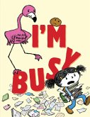 I'm Busy (eBook, ePUB)