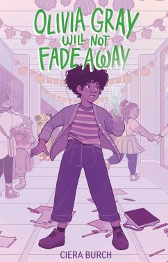 Cover Olivia Gray Will Not Fade Away (eBook, ePUB)