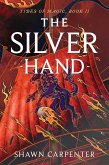 The Silver Hand (eBook, ePUB) The Silver Hand (eBook, ePUB)