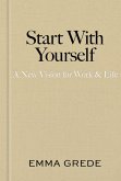 Start With Yourself (eBook, ePUB)