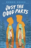Just the Good Parts (eBook, ePUB)