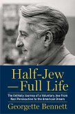 Half-Jew-Full Life (eBook, ePUB)