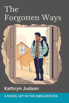 Cover The Forgotten Ways (The Smolder, #7) (eBook, ePUB)
