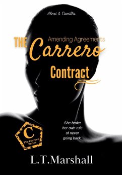 The Carrero Contract - Amending Agreements (Book 8 of the Carrero Series) (eBook, ePUB) - Marshall, L. T.