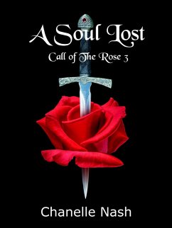 Cover A Soul Lost (The Call of the Rose, #3) (eBook, ePUB)