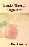 Identity through Forgiveness (eBook, ePUB)