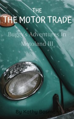 Cover Buggy's Adventures in Motoland III - The Motor Trade (eBook, ePUB)