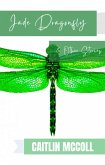 The Jade Dragonfly & Other Stories (eBook, ePUB) The Jade Dragonfly & Other Stories (eBook, ePUB)
