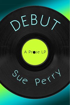 Cover Debut, A Prose LP (eBook, ePUB)