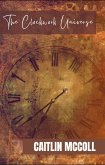 The Clockwork Universe (Starlit Sky, #2) (eBook, ePUB) The Clockwork Universe (Starlit Sky, #2) (eBook, ePUB)