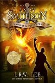 Resurrection of the Phoenix's Grace (Andy Smithson Book Four) (eBook, ePUB) Resurrection of the Phoenix's Grace (Andy Smithson Book Four) (eBook, ePUB)