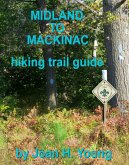 Midland to Mackinac Trail Guide (eBook, ePUB) Midland to Mackinac Trail Guide (eBook, ePUB)