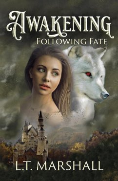 Awakening - Following Fate (Book 2) (eBook, ePUB) - Marshall, L. T.