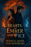 Hearts of Ember and Ice (eBook, ePUB) Hearts of Ember and Ice (eBook, ePUB)