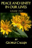 Peace and Unity in Our Lives - Volume Two (eBook, ePUB) Peace and Unity in Our Lives - Volume Two (eBook, ePUB)