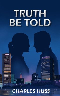 Truth Be Told (eBook, ePUB) - Huss, Charles