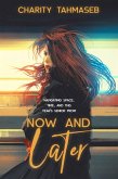 Now and Later: Eight Young Adult Short Stories (eBook, ePUB) Now and Later: Eight Young Adult Short Stories (eBook, ePUB)