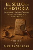 El Sello de la Historia (AE-001, #1) (eBook, ePUB) El Sello de la Historia (AE-001, #1) (eBook, ePUB)